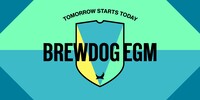 BrewDog EGM Tomorrow Starts Today